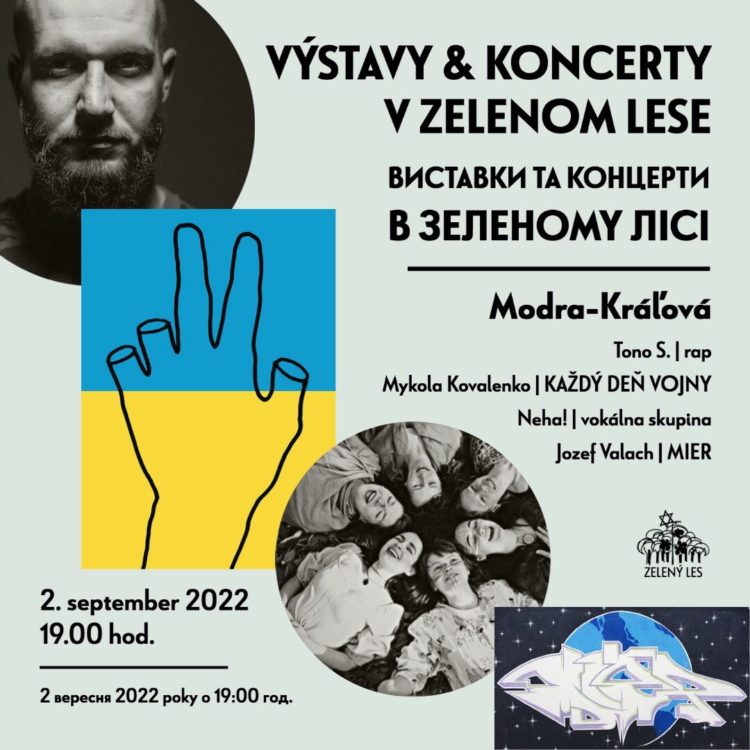 Koncerty a výstavy v Zelenom lese v Modre-Kráľovej už tento piatok.  Vystúpia Tono S, Neha a svoje diela vystavia M. Kovalenko a J. Valach