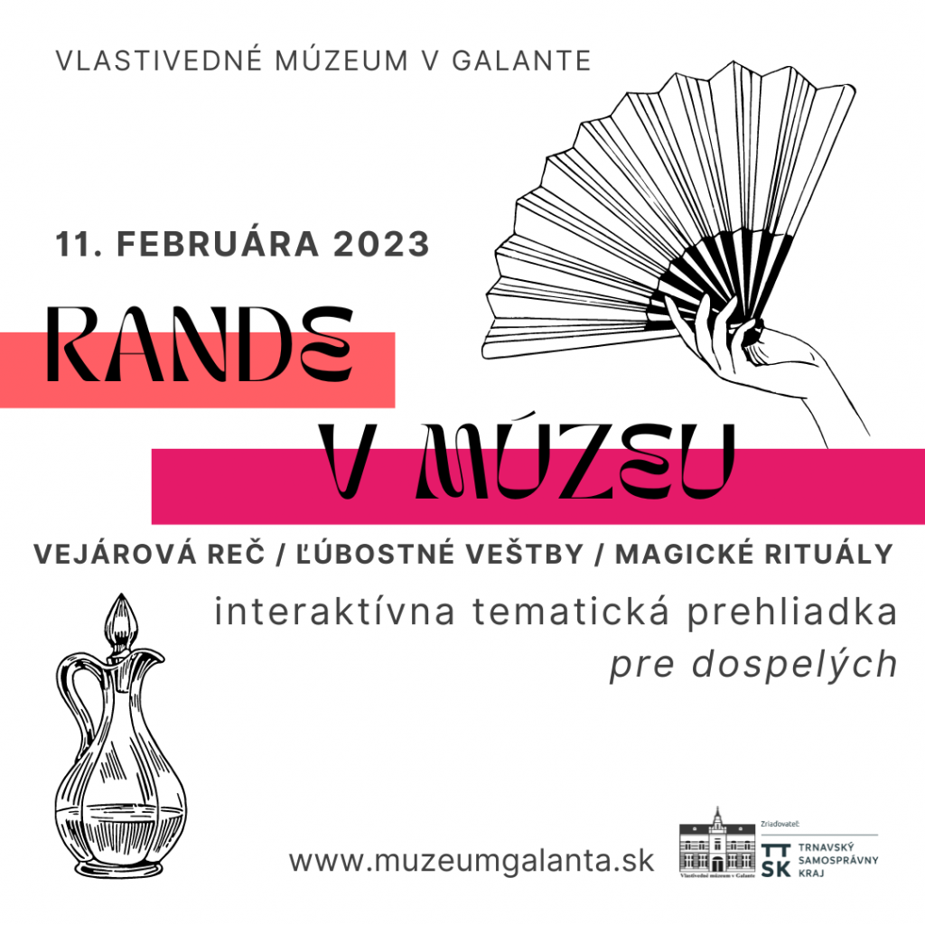 Rande v múzeu – interaktívna tematická prehliadka pre dospelých vo Vlastivednom múzeu v Galante