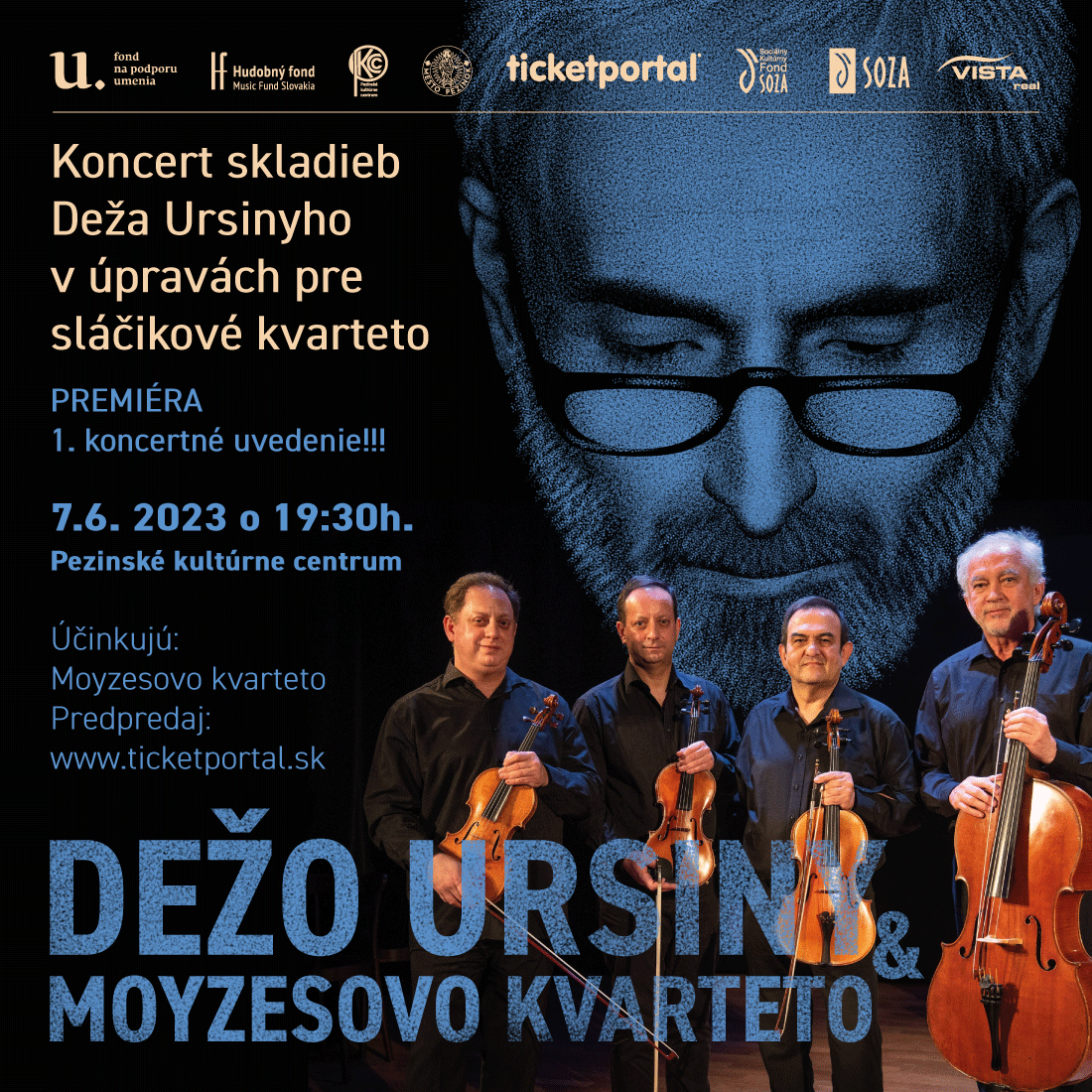 Hudba Deža Ursinyho v sláčikových interpretáciách Moyzesovho kvarteta v unikátnej premiére