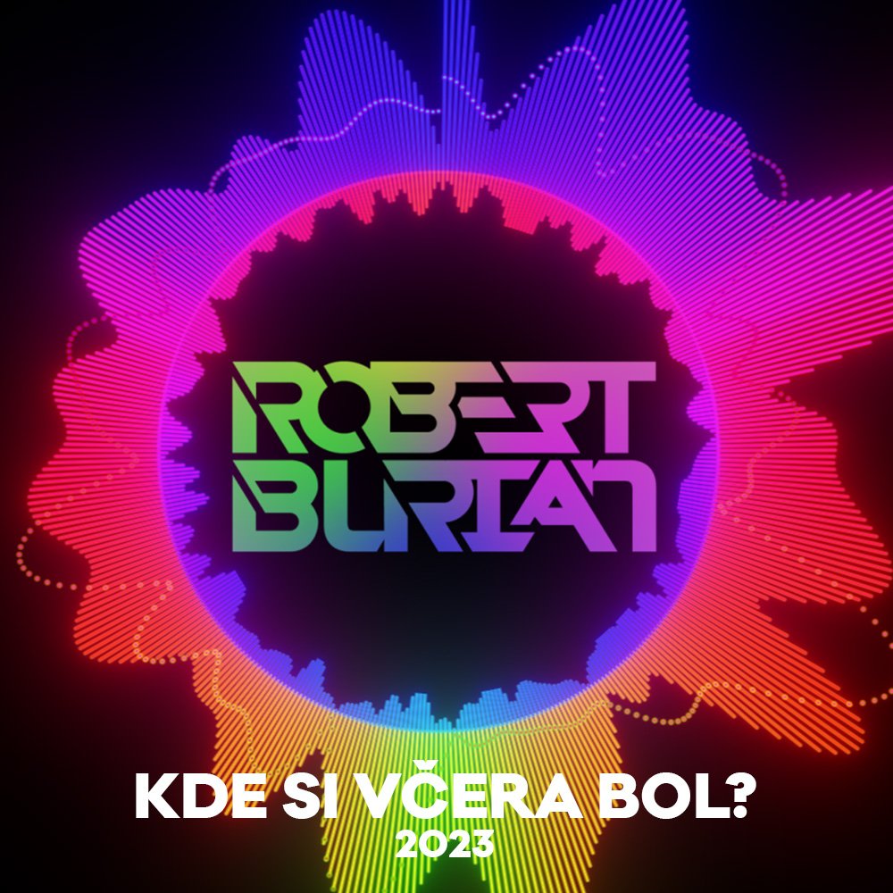 Robert Burian opäť načrel medzi zábavové skladby a vydal novinku Kde si včera bol 2023