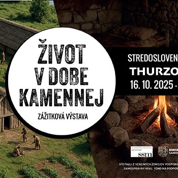 V banskobystrickom Thurzovom dome sa otvorili brány celkom novej, jedinečnej zážitkovej výstavy Život v dobe kamennej.