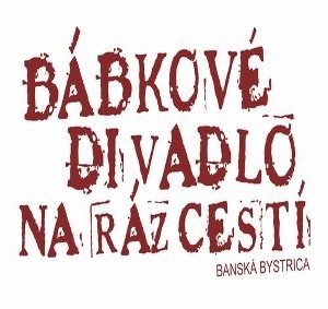 events/2017/06/admid0000/images/babkove-divadlo-na-razcesti-banska-bystrica.jpg