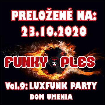 events/2020/07/admid0000/images/orig_FUNKY_PLES_2020___vol_9__LUX_FUNK_PARTY_20205189054.jpg